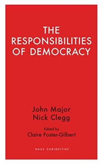 Responsibilities of Democracy