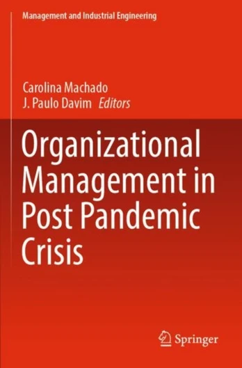 Organizational Management in Post Pandemic Crisis