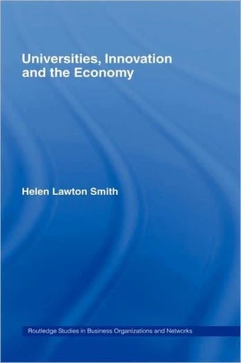 Universities, Innovation and the Economy