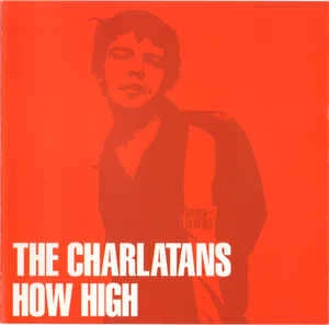 CD The Charlatans - How High