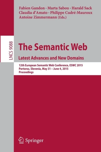 Semantic Web. Latest Advances and New Domains