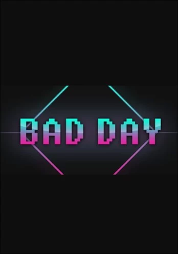 Bad Day PC