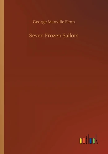 Seven Frozen Sailors
