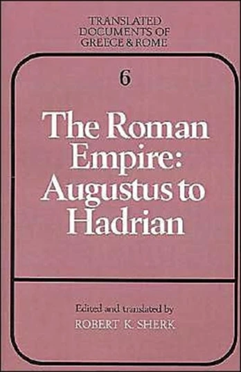 Roman Empire: Augustus to Hadrian