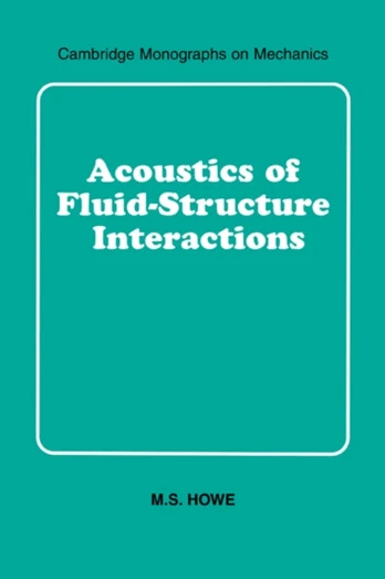 Acoustics of Fluid-Structure Interactions