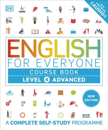English for Everyone Course Book Level 4 Advanced, A Complete Self-Study Programme