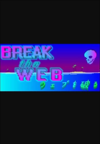 Break the Web PC