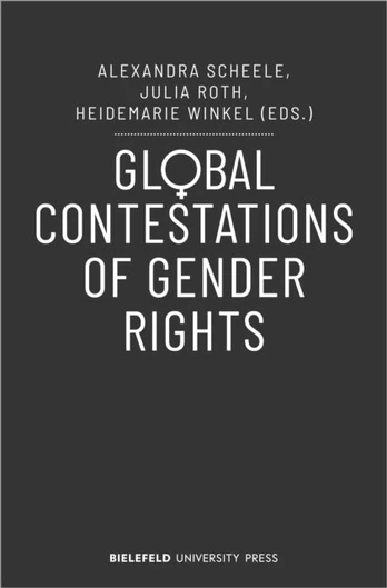 Global Contestations of Gender Rights