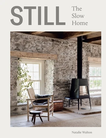 Still, The Slow Home