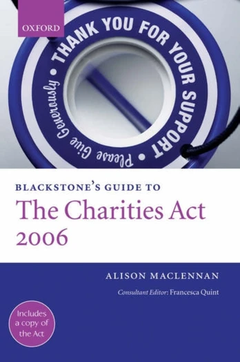 Blackstone's Guide to the Charities Act 2006