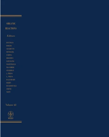Organic Reactions, Volume 62