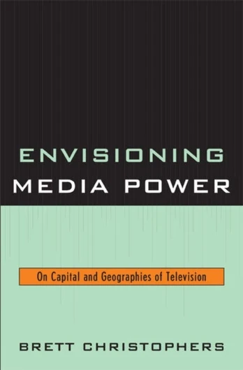 Envisioning Media Power