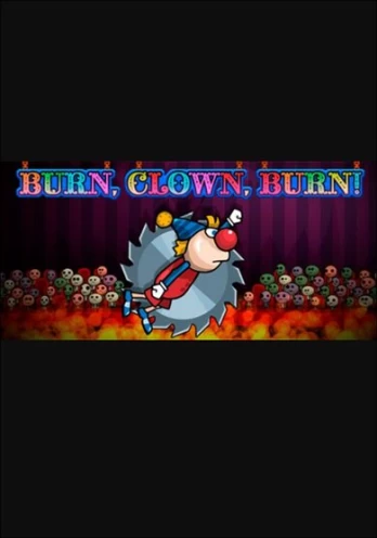 Burn, Clown, Burn! PC
