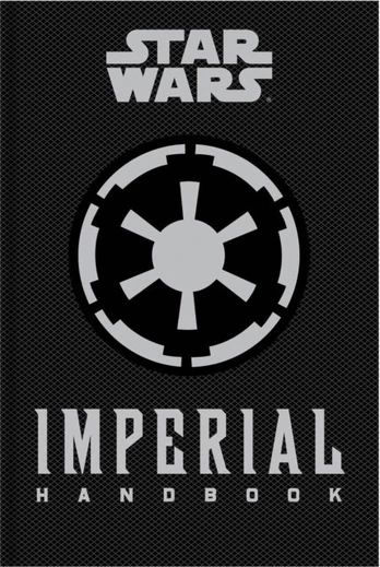 Star Wars - The Imperial Handbook - A Commander's Guide