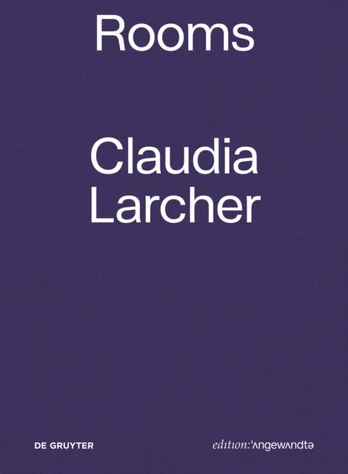 Claudia Larcher – Rooms