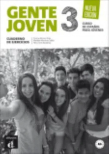 Gente joven 3 Nueva edicion - Cuaderno de ejercicios. A2+