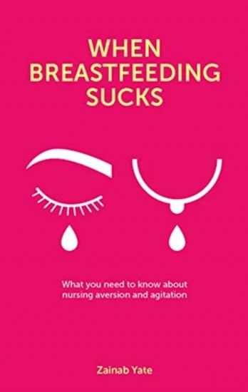 When Breastfeeding Sucks