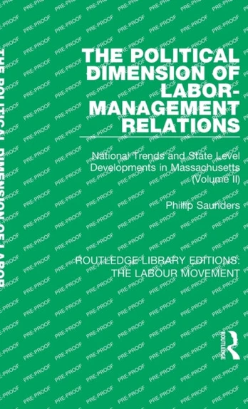 Political Dimension of Labor-Management Relations