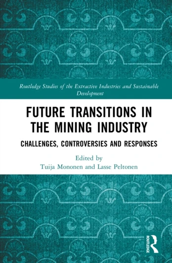 Future Transitions in the Mining Industry