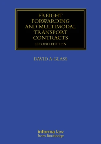 Freight Forwarding and Multi Modal Transport Contracts
