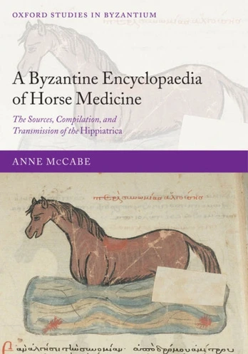 Byzantine Encyclopaedia of Horse Medicine