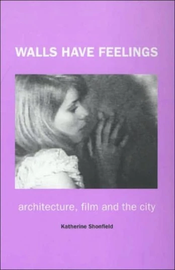 Walls Have Feelings