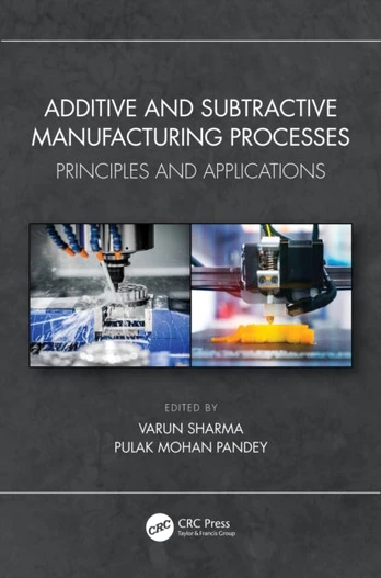 Additive and Subtractive Manufacturing Processes - Minkštas viršelis