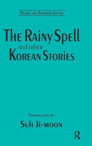 Rainy Spell and Other Korean Stories
