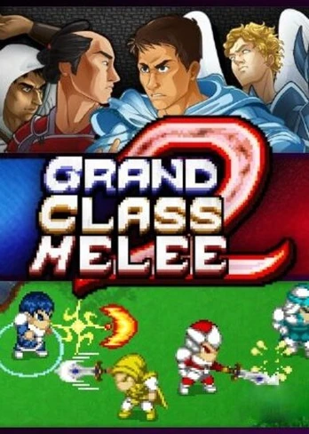 Grand Class Melee 2 Steam