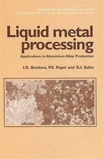 Liquid Metal Processing