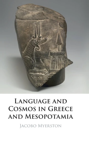 Language and Cosmos in Greece and Mesopotamia