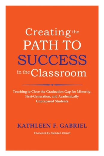 Creating the Path to Success in the Classroom