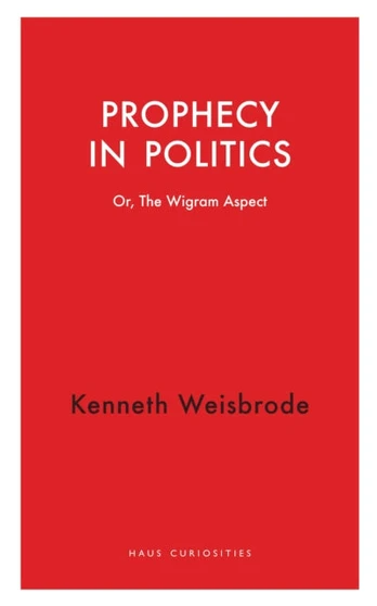 Prophecy in Politics