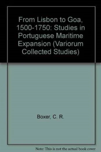 From Lisbon to Goa, 1500–1750