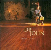 CD Dr John - Anutha Zone