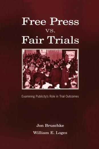 Free Press Vs. Fair Trials