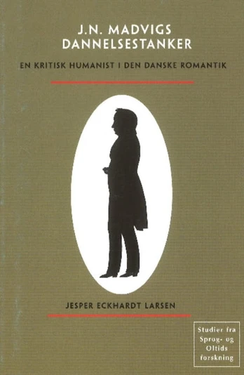 Johan Nicolai Madvigs dannelsestanker