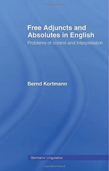 Free Adjuncts and Absolutes in English