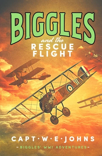 Biggles and the Rescue Flight
