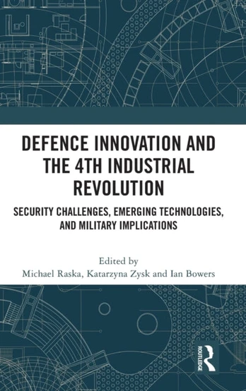 Defence Innovation and the 4th Industrial Revolution