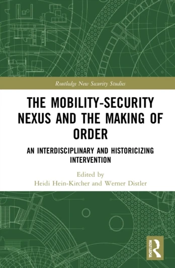 Mobility-Security Nexus and the Making of Order