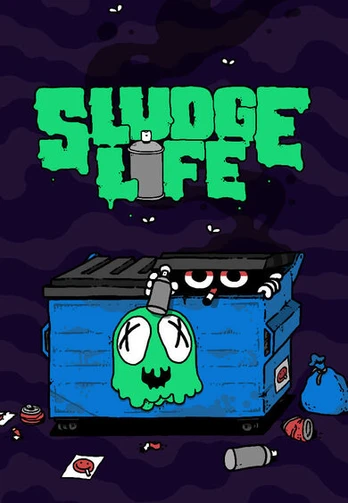 Sludge Life Steam
