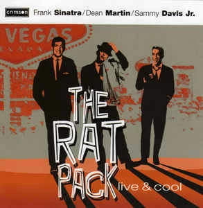 CD Frank Sinatra & Dean Martin & Sammy Davis Jr. - The Rat Pack Live & Cool