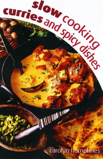 Slow cooking curry & spice dishes
