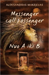 Messenger call passenger. Nuo A iki B kaina
