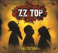 CD ZZ Top - La Futura