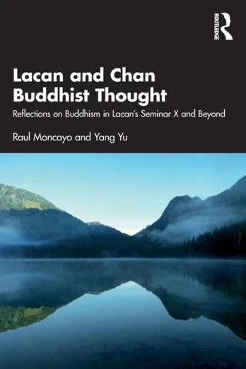 Lacan and Chan Buddhist Thought - Minkštas viršelis