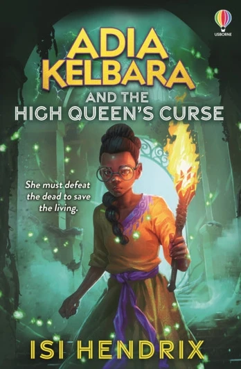 Adia Kelbara and the High Queen's Curse