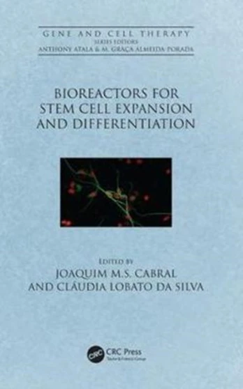 Bioreactors for Stem Cell Expansion and Differentiation