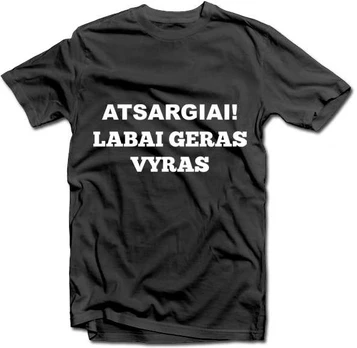 Marškinėliai "Atsargiai! Labai geras vyras"
